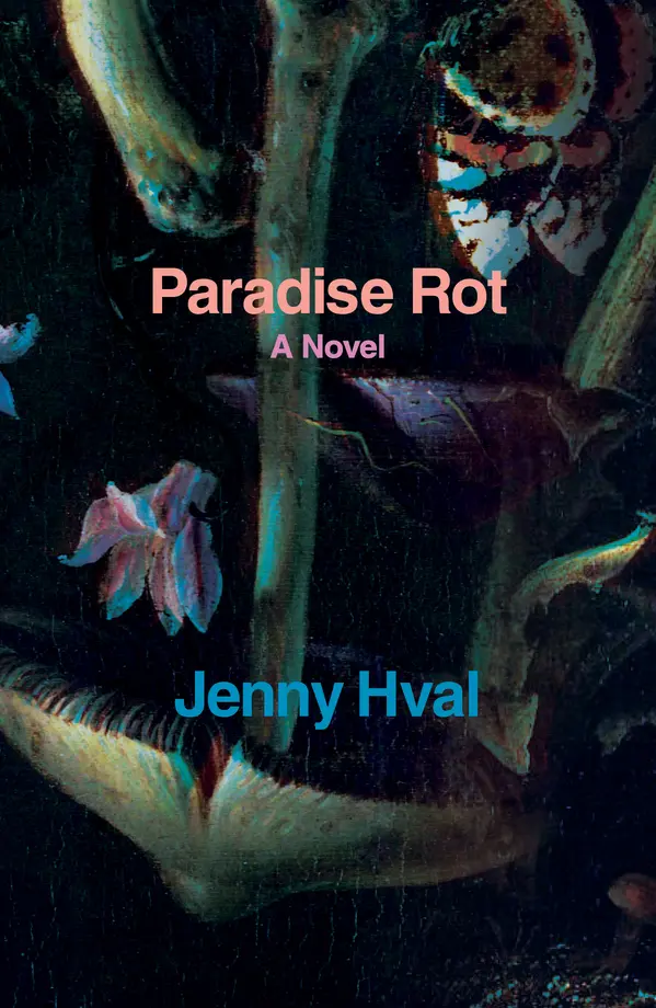 Paradise Rot by Jenny Hval, Marjam Idriss cover