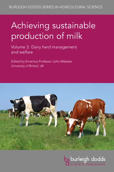 Achieving sustainable production of milk Volume 3 book cover