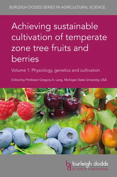 Achieving sustainable cultivation of temperate zone tree fruits and berries Volume 1 book cover