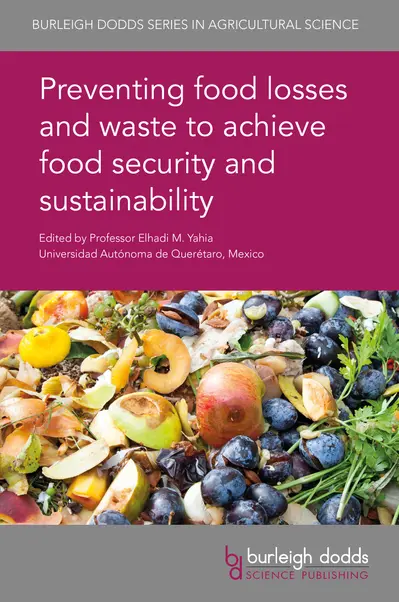 Preventing food losses and waste to achieve food security and sustainability book cover