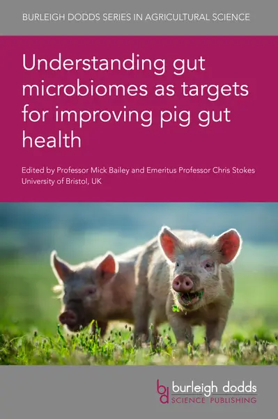 Understanding gut microbiomes as targets for improving pig gut health book cover