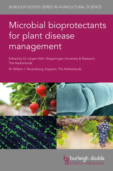 Microbial bioprotectants for plant disease management book cover