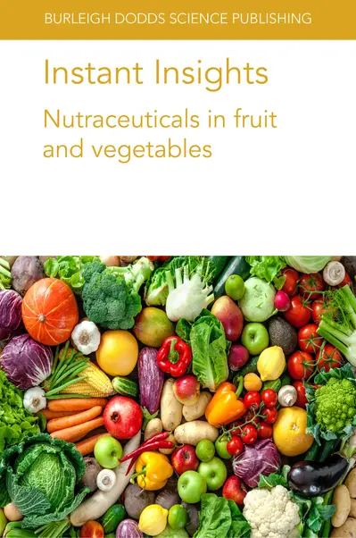 Instant Insights: Nutraceuticals in fruit and vegetables book cover