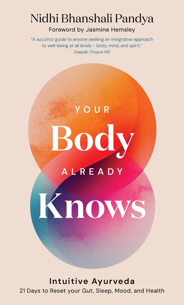 Your Body Already Knows by Nidhi Bhanshali Pandya, Jasmine Hemsley cover