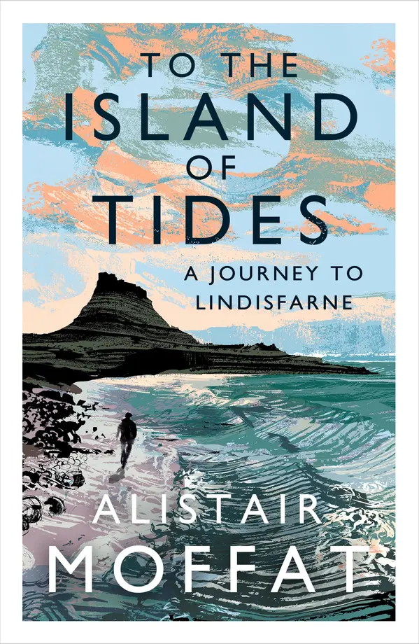 To the Island of Tides by Alistair Moffat cover