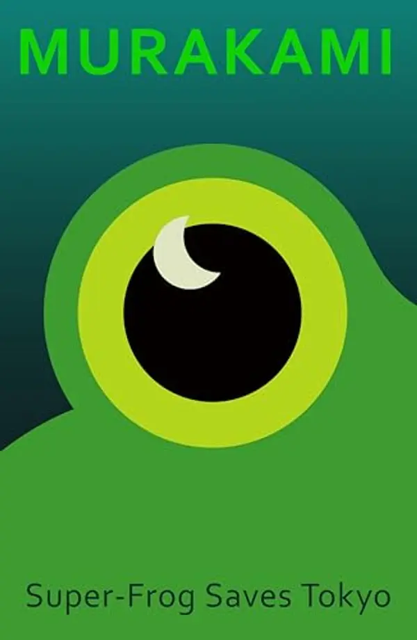 Super-Frog Saves Tokyo by Haruki Murakami, Jay Rubin cover