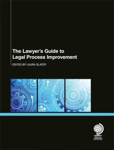 The Lawyer's Guide to Legal Process Improvement book cover