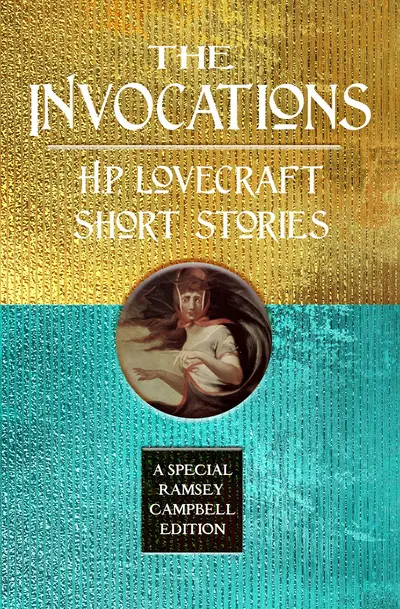 The Invocations: H.P. Lovecraft Short Stories book cover