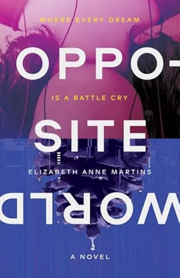 Opposite World by Elizabeth Anne Martins cover