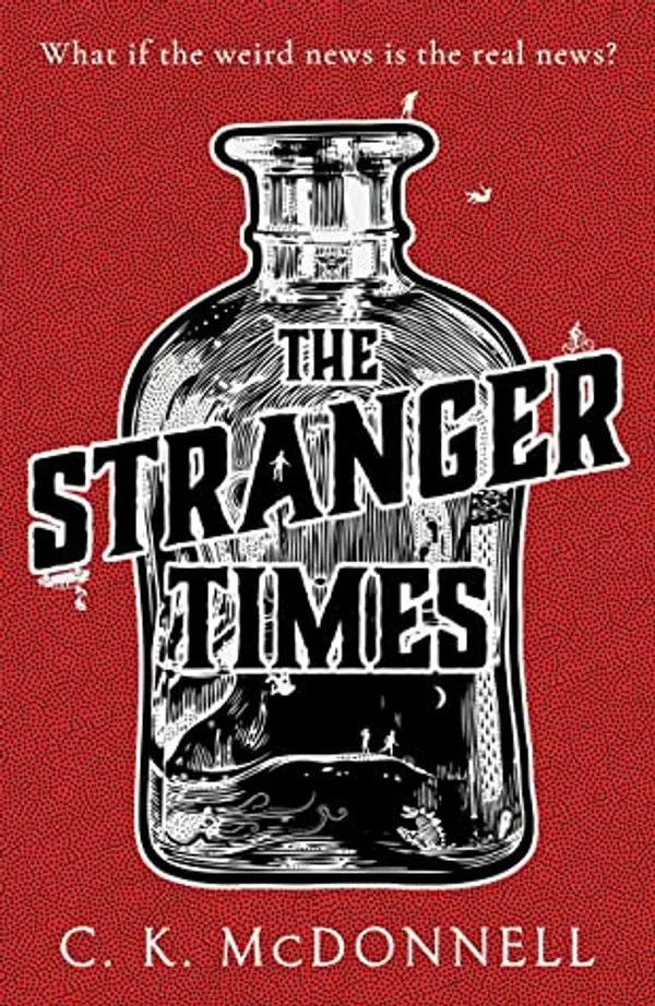 The Stranger Times by C.K. McDonnell cover
