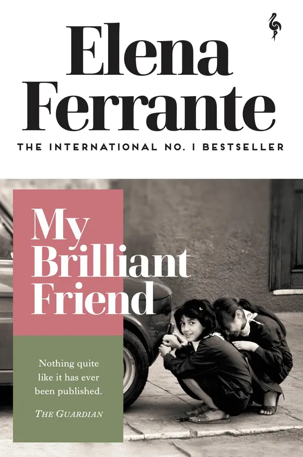 My Brilliant Friend by Elena Ferrante cover
