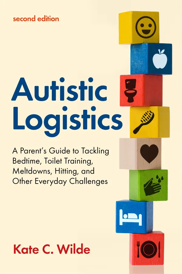 Autistic Logistics, Second Edition by Kate Wilde cover
