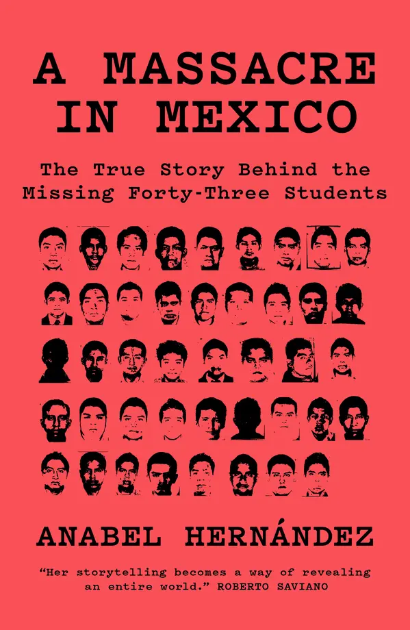 A Massacre in Mexico by Anabel Hernández, John Washington cover