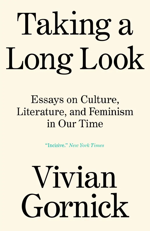 Taking A Long Look by Vivian Gornick cover