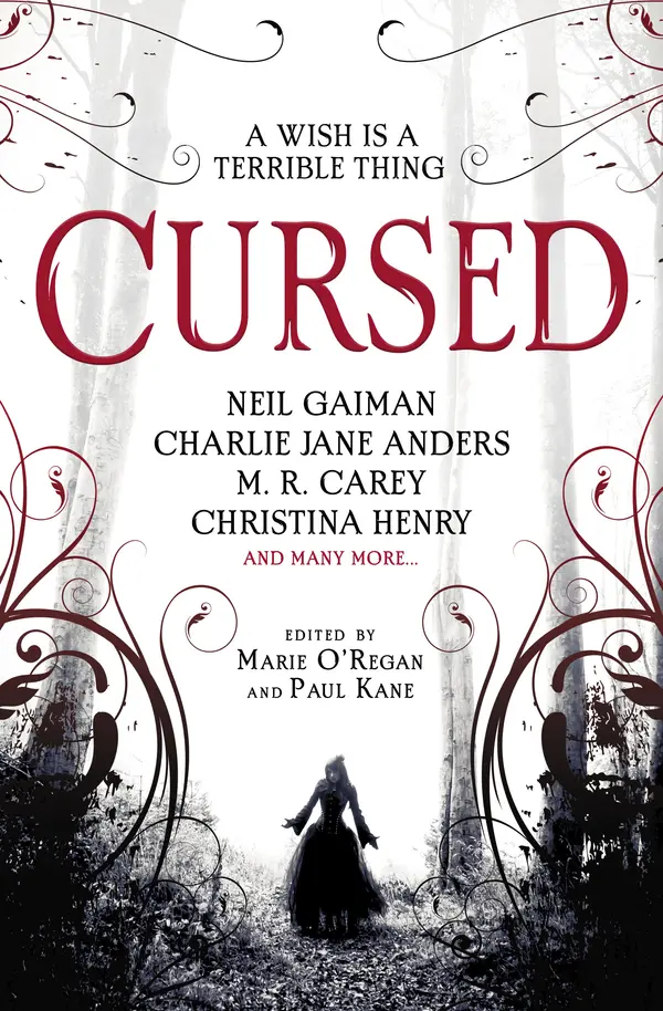 Cursed: An Anthology by Marie O'Regan, Paul Kane, Christina Henry, Neil Gaiman, Karen Joy Fowler cover