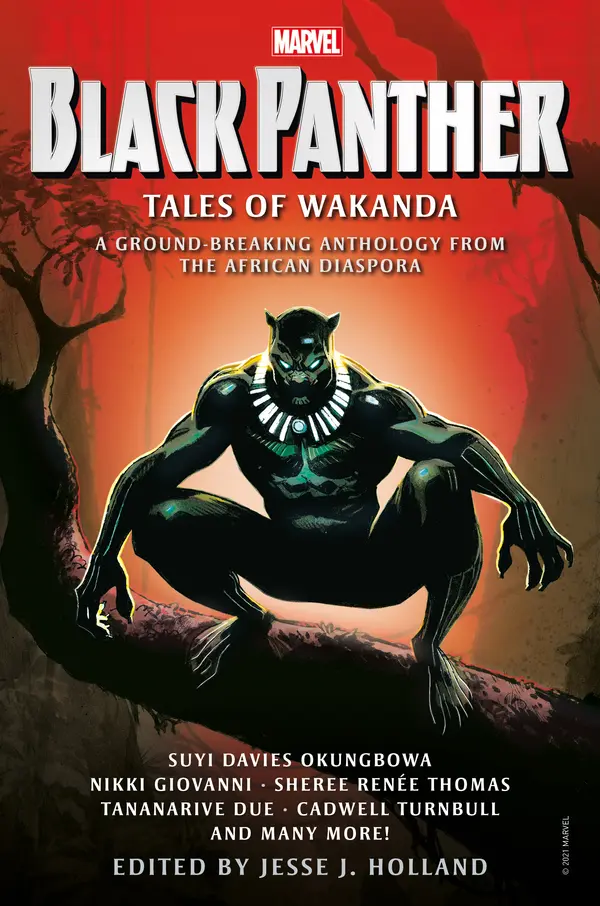 Black Panther: Tales of Wakanda by Jesse J. Holland, Sheree Renée Thomas, Nikki Giovanni, Tananarive Due, Suyi Davies Okungbowa, Cadwell Turnbull, Alex Simmons, Linda D. Addison, Kyoko M., Danian Jerry, Glenn Parris, Milton J. Davies, Troy L. Wiggins, Christopher Chambers, Harlan James cover