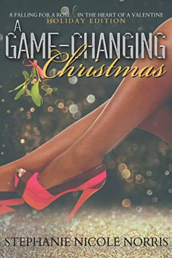 A Game-Changing Christmas (In The Heart of A Valentine) by Stephanie Nicole Norris cover
