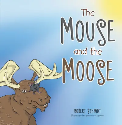 The Mouse and the Moose book cover