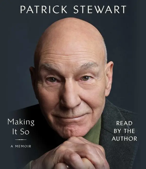 Making It So: A Memoir by Patrick Stewart cover