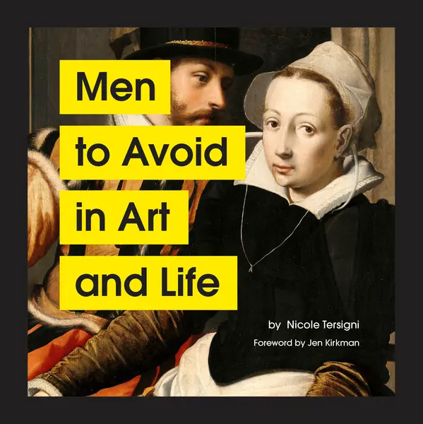 Men to Avoid in Art and Life by Nicole Tersigni, Jen Kirkman cover