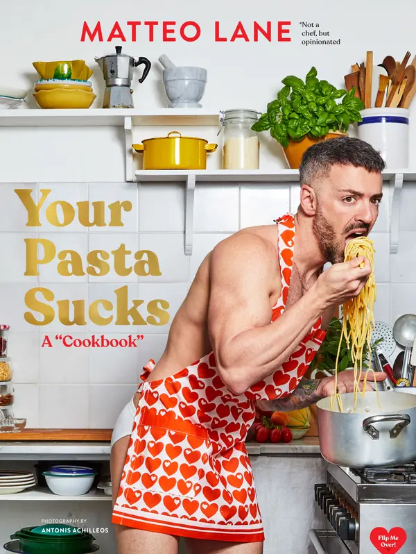 Your Pasta Sucks by Matteo Lane, J. J. Goode, Antonis Achilleos cover