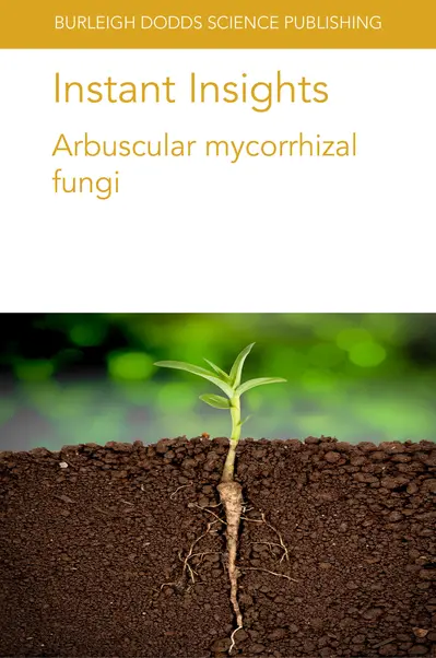 Instant Insights: Arbuscular mycorrhizal fungi book cover