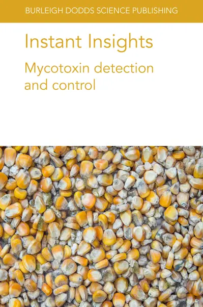 Instant Insights: Mycotoxin detection and control book cover