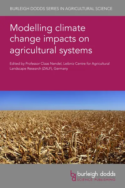 Modelling climate change impacts on agricultural systems book cover