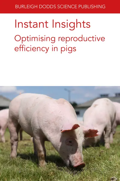 Instant Insights: Optimising reproductive efficiency in pigs book cover