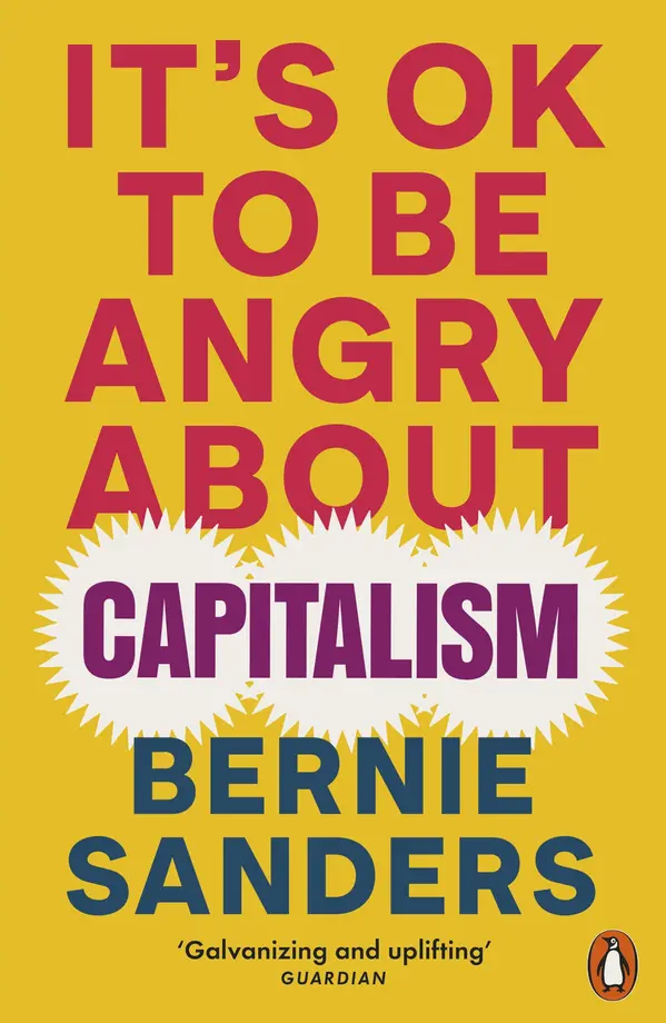 It's OK To Be Angry About Capitalism by Bernie Sanders cover