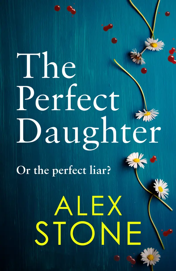 The Perfect Daughter by Alex Stone cover