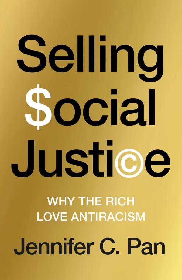 Selling Social Justice by Jennifer C. Pan cover