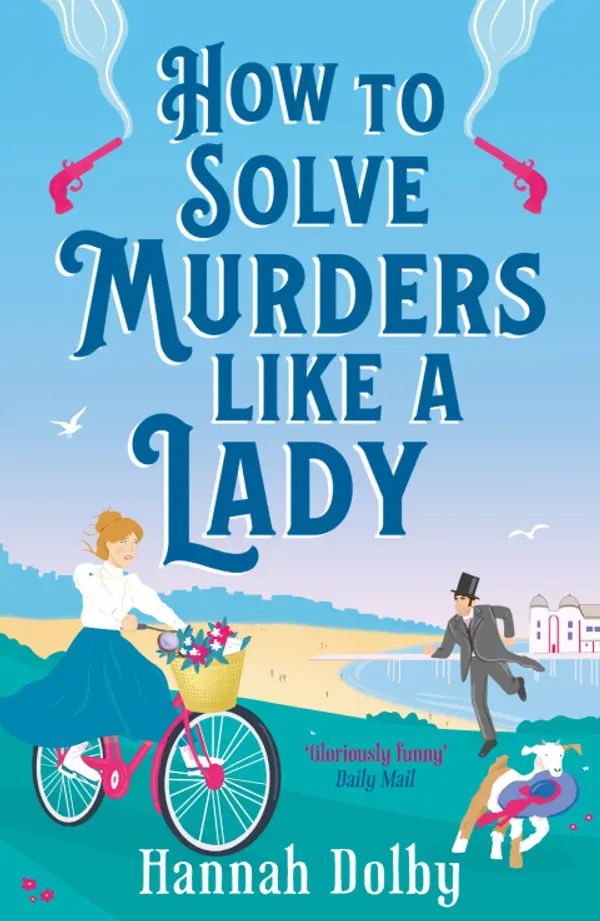 How to Solve Murders Like a Lady by Hannah Dolby cover