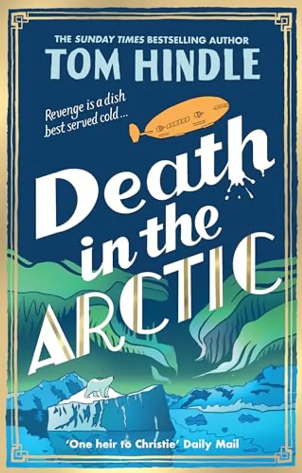 Death in the Arctic by Tom Hindle cover