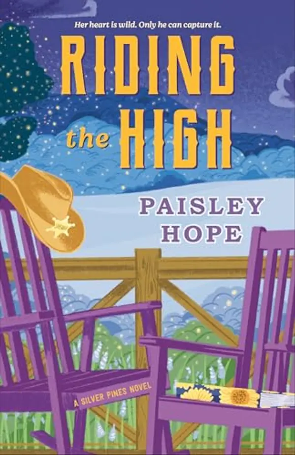 Riding the High: The third book in the spicy new small town cowboy romance series (Silver Pines 3) by Paisley Hope cover