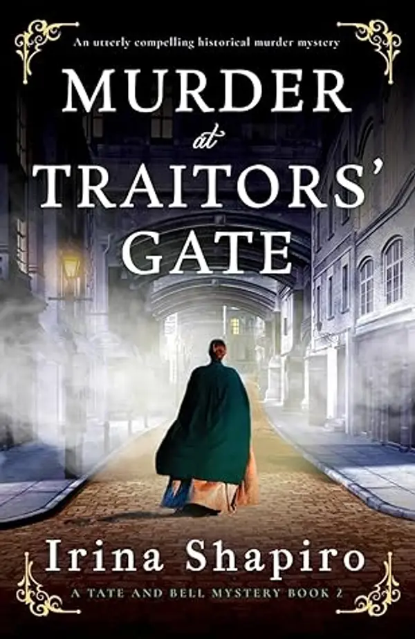 Murder at Traitors' Gate (A Tate and Bell Mystery #2) by Irina Shapiro cover