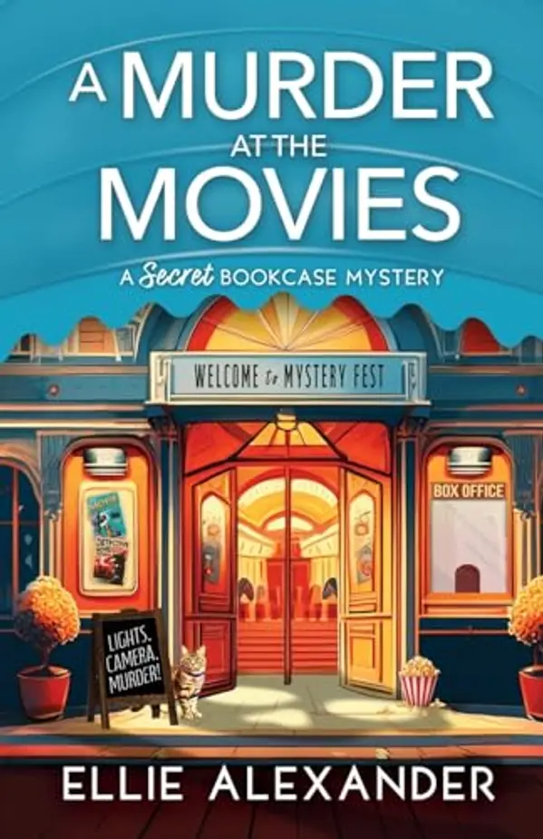A Murder at the Movies (A Secret Bookcase Mystery) by Ellie Alexander cover
