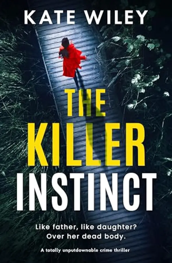 The Killer Instinct: A totally unputdownable crime thriller (Detective Margot Phalen Series Book 3) by Kate Wiley cover