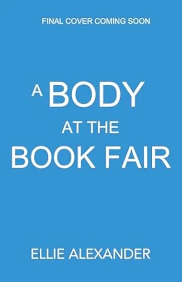 A Body at the Book Fair (A Secret Bookcase Mystery #6) by Ellie Alexander cover