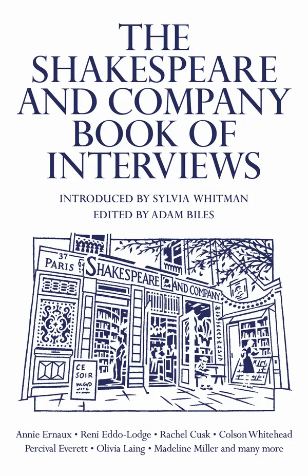 The Shakespeare and Company Book of Interviews by Adam Biles, Sylvia Whitman, Adam Biles cover