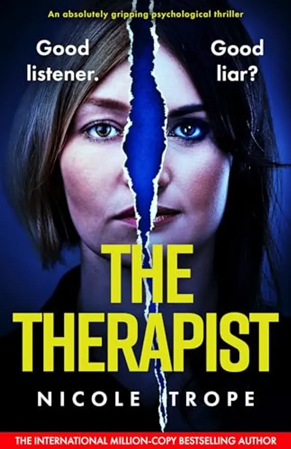 The Therapist: An absolutely gripping psychological thriller by Nicole Trope cover