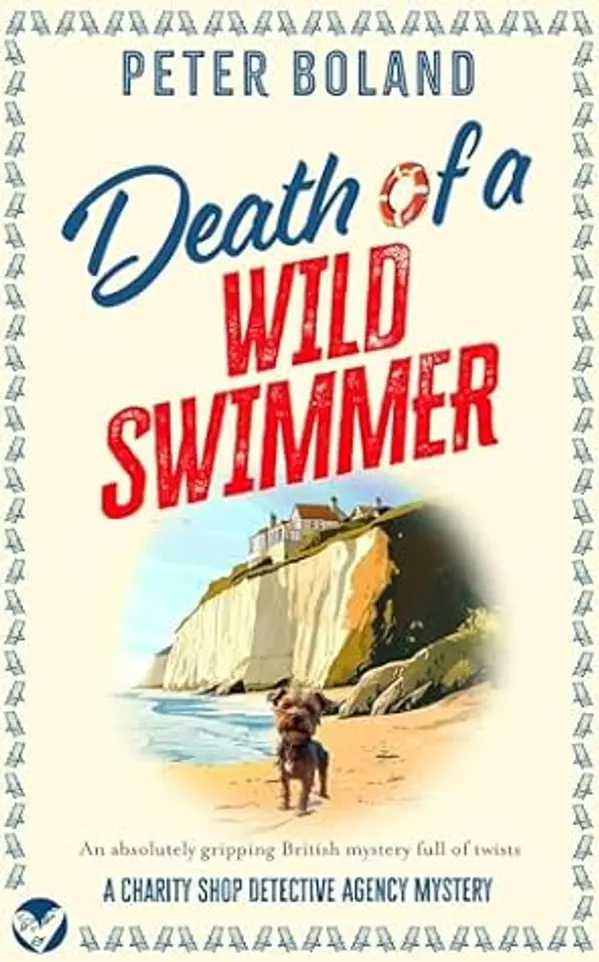 Death of a Wild Swimmer (The Charity Shop Detective Agency #5) by Peter Boland cover