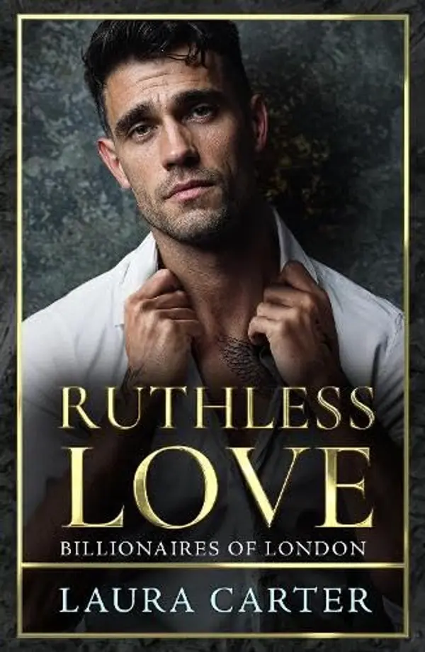 Ruthless Love by Laura Carter cover