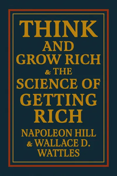 Think and Grow Rich & The Science of Getting Rich book cover