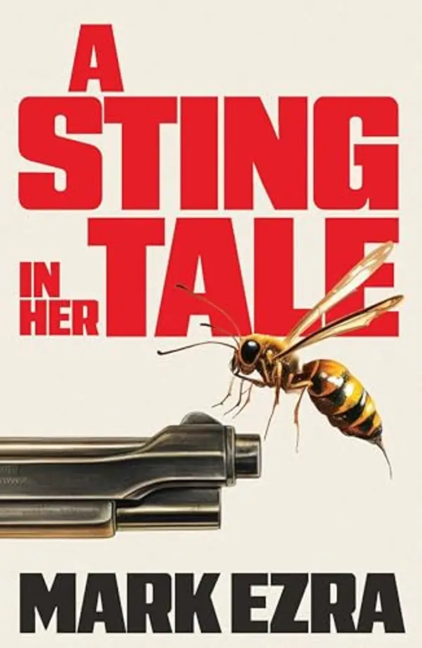 A Sting in Her Tale by Mark Ezra cover