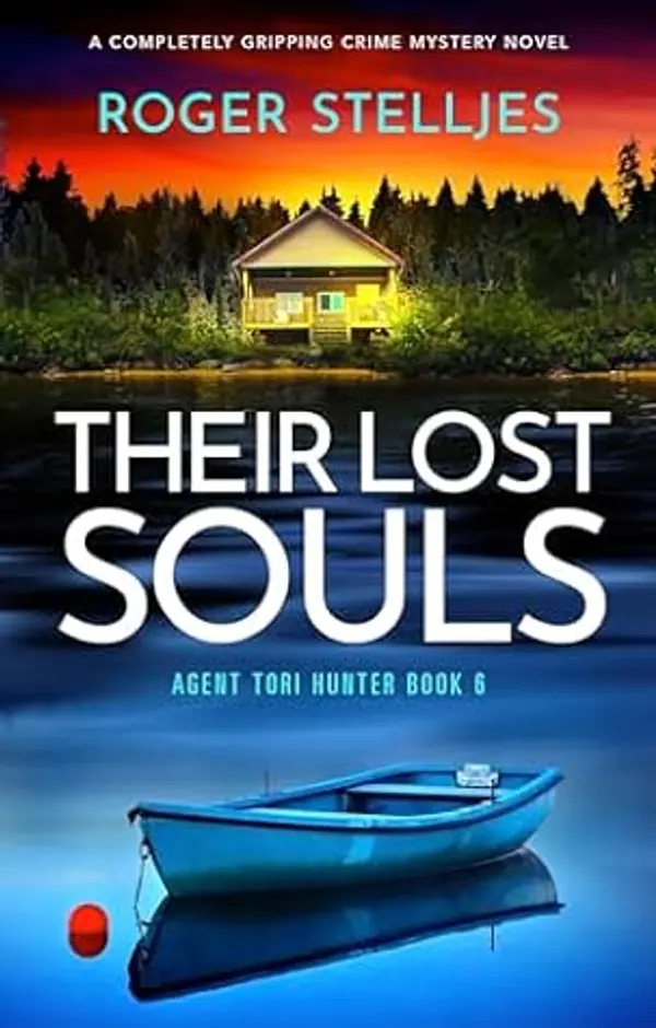 Their Lost Souls (Agent Tori Hunter #6) by Roger Stelljes cover