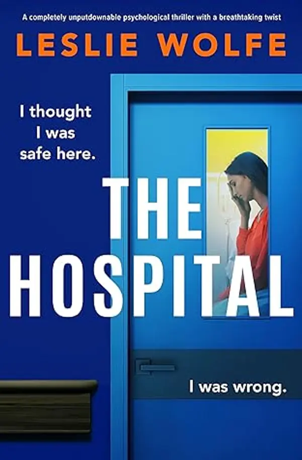 The Hospital by Leslie Wolfe cover