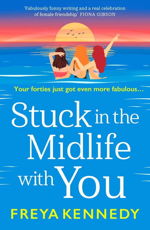 Stuck in the Midlife With You by Freya Kennedy cover