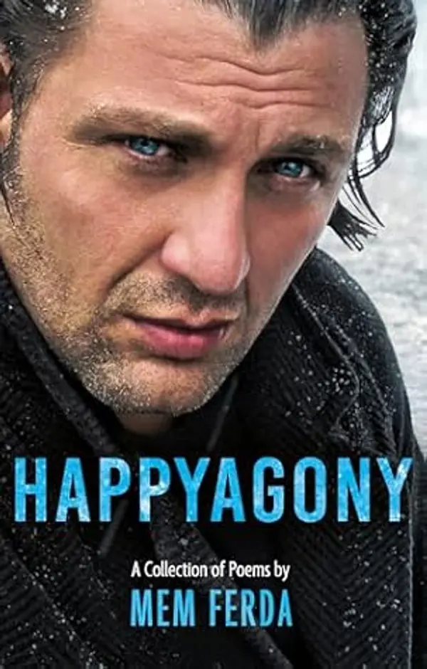 HAPPYAGONY - A Collection of Poems by Mem Ferda by Mem Ferda cover