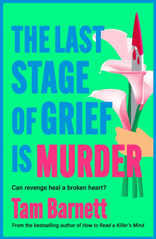The Last Stage of Grief is Murder by Tam Barnett cover